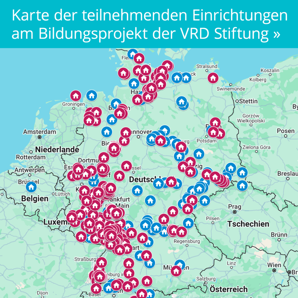 Link zur Karte der teilnehmenden Einrichtungen am Bildungsprojekt der VRD Stiftung Link zur Karte der teilnehmenden Einrichtungen am Bildungsprojekt der VRD Stiftung