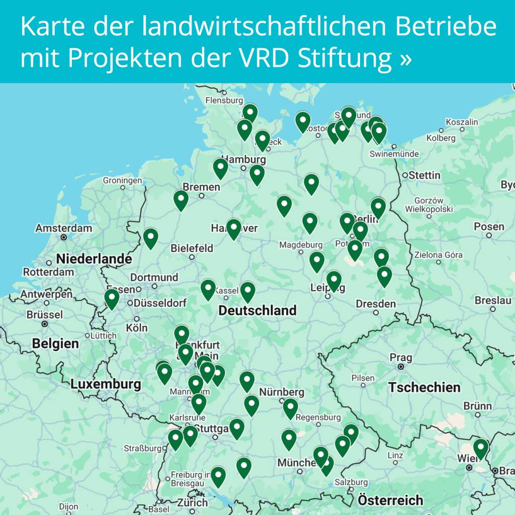Link zur Karte der landwirtschaftlichen Betriebe mit Projekten der VRD Stiftung Link zur Karte der landwirtschaftlichen Betriebe mit Projekten der VRD Stiftung